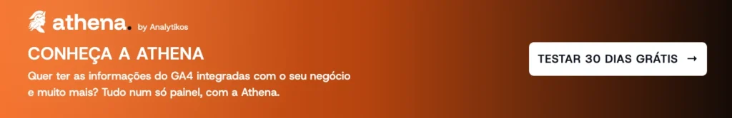 Conheça a Athena, by Analytikos: GA4, loja e mídia em um só painel. Testar 30 dias grátis